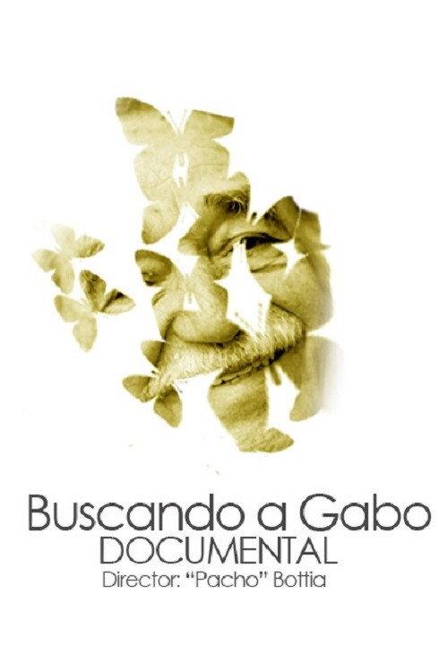 Buscando a Gabo 2007 official movie poster