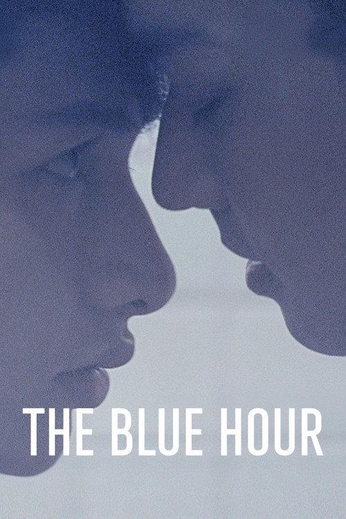 The Blue Hour 2015 official movie poster
