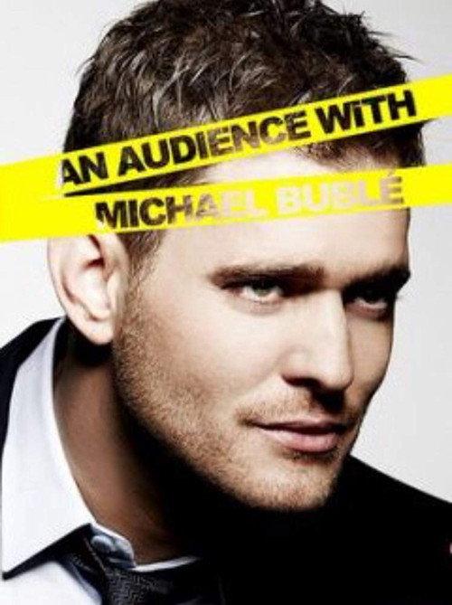 An Audience with Michael Bublé 2010 official movie poster