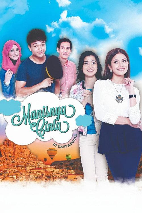 Manisnya Cinta Di Cappadocia 2014 official movie poster