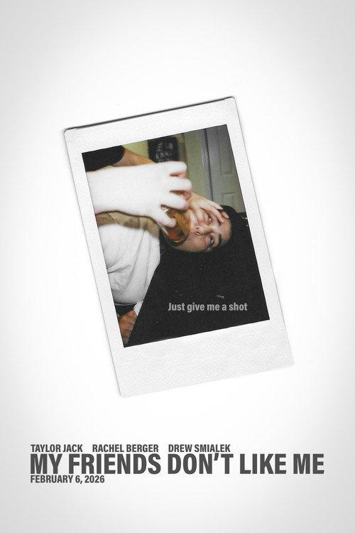 My Friends Don’t Like Me 2026 official movie poster