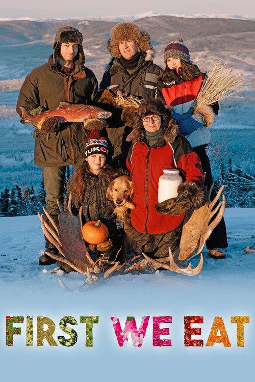 First We Eat 2020 official movie poster
