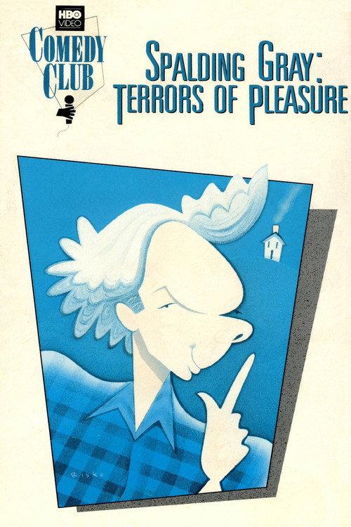 Spalding Gray: Terrors of Pleasure 1987 official movie poster