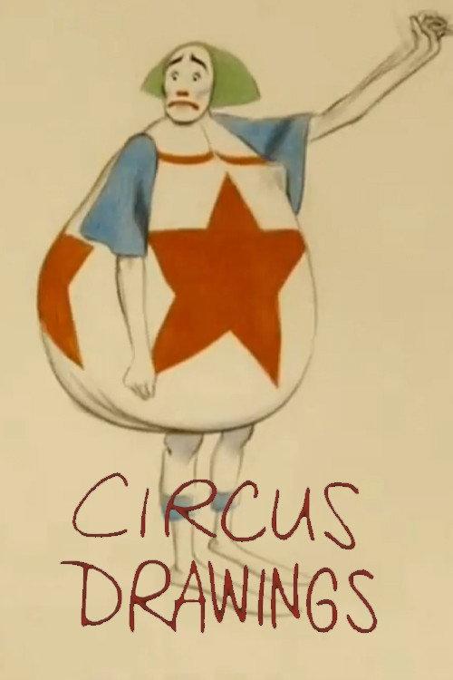 Circus Drawings 2010 official movie poster