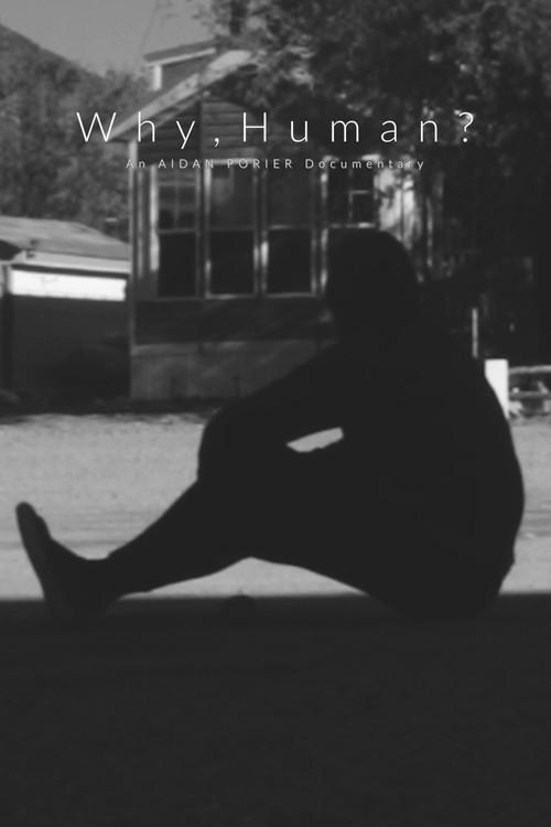 Why, Human? 2021 official movie poster