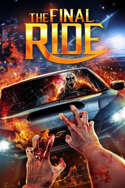 The Final Ride 2021 official movie poster