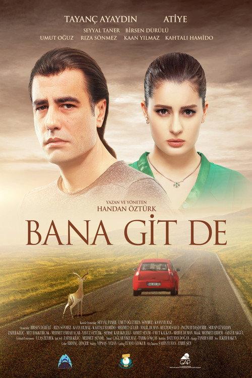 Bana Git De 2016 official movie poster