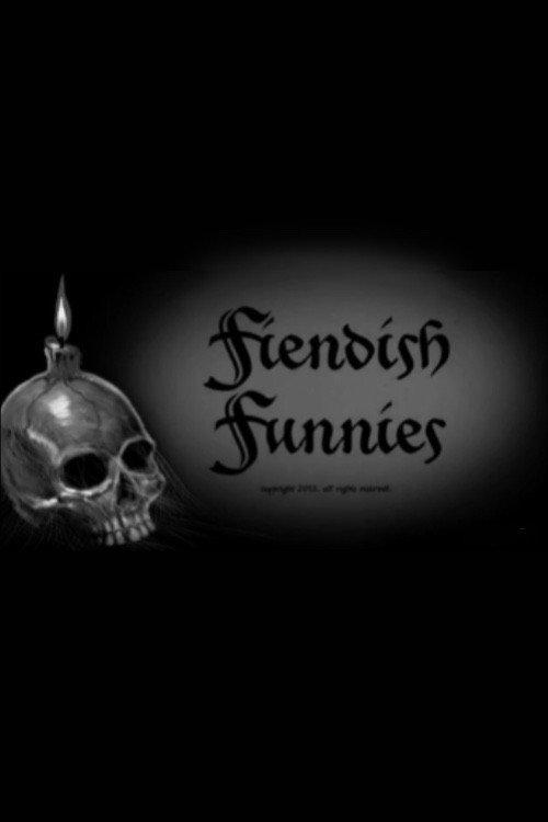 Fiendish Funnies 2013 official movie poster