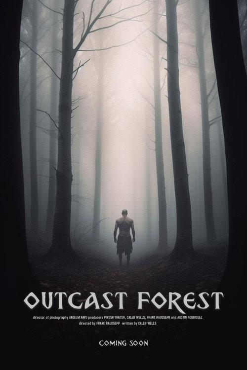 Outcast Forest 2024 official movie poster