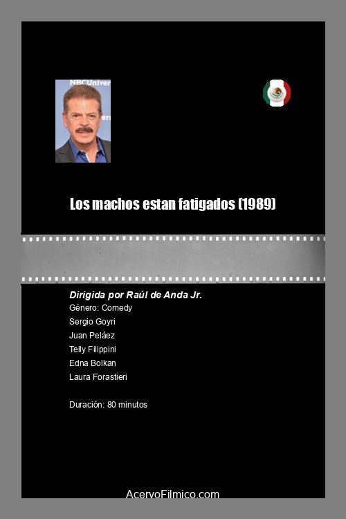 Los machos estan fatigados 1989 official movie poster