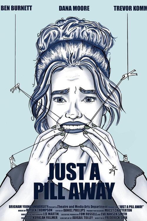 Just a Pill Away 2024 official movie poster