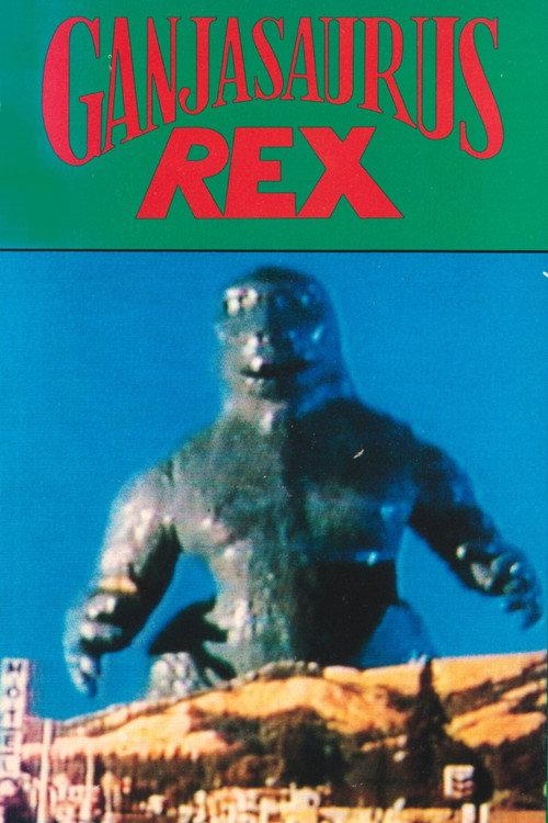 Ganjasaurus Rex 1987 official movie poster