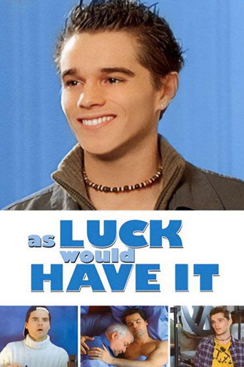 As Luck Would Have It 2002 official movie poster