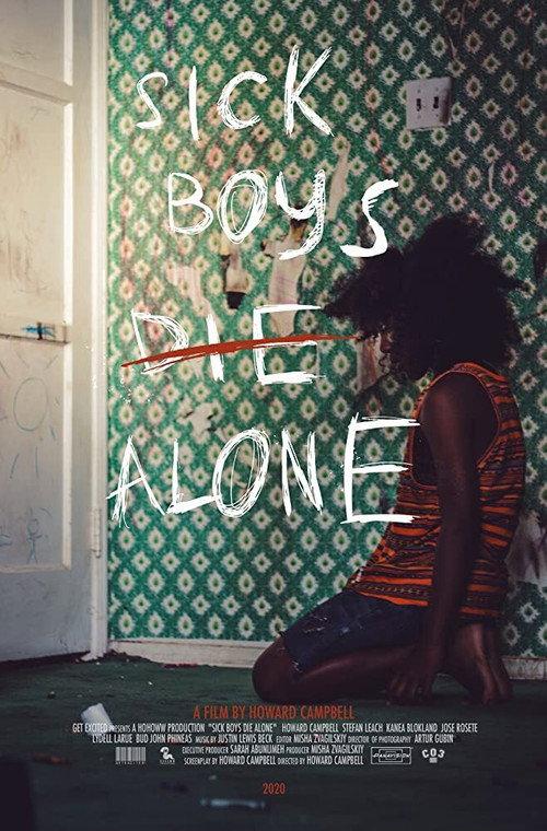 Sick Boys Die Alone 2019 official movie poster