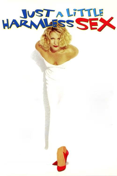 Just a Little Harmless Sex 1999 official movie poster