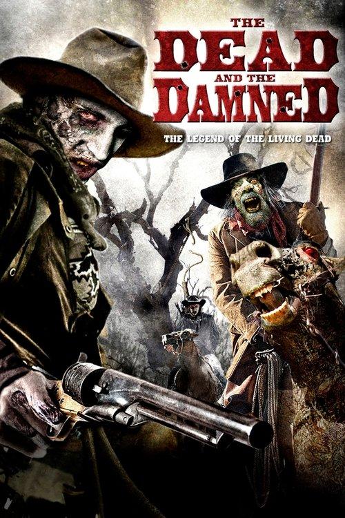 The Dead and the Damned 2011 official movie poster