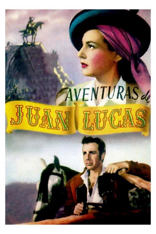 Aventuras de Juan Lucas 1949 official movie poster