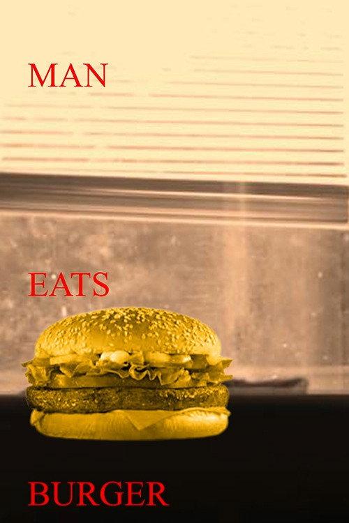 Man Eats Burger 2024 official movie poster