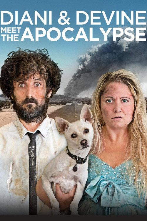Diani and Devine Meet the Apocalypse 2016 official movie poster