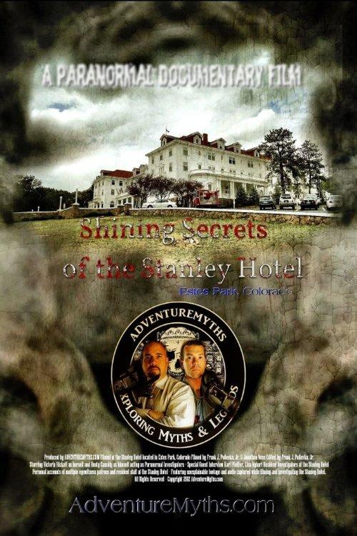 Shining Secrets of the Stanley Hotel 2012 official movie poster