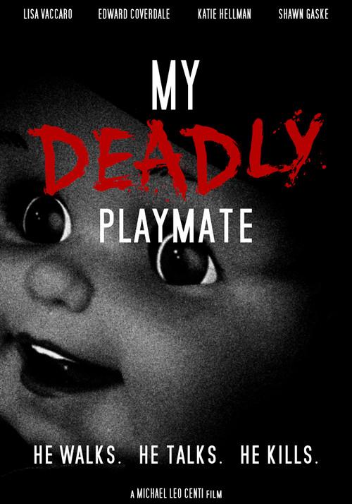 My Deadly Playmate 2018 official movie poster