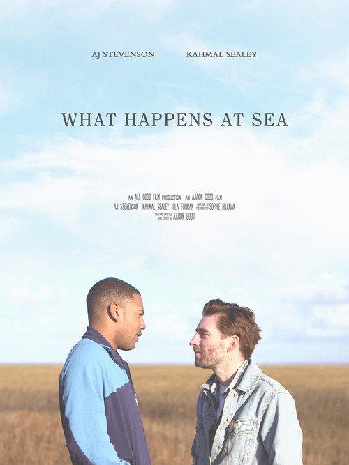 What Happens at Sea 2020 official movie poster