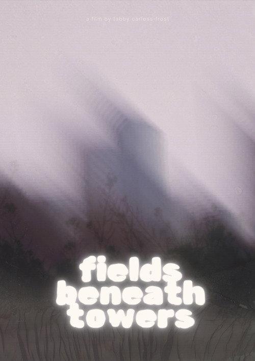 fields beneath towers 2026 official movie poster