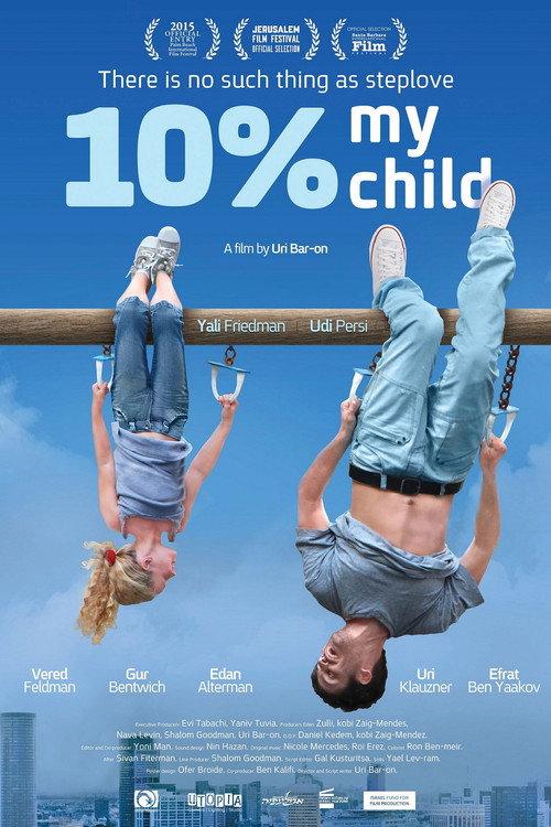 10% My Child 2014 official movie poster