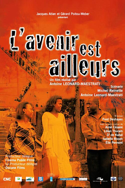 L'Avenir est ailleurs 2007 official movie poster