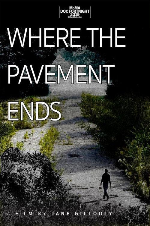 Where the Pavement Ends 2019 official movie poster