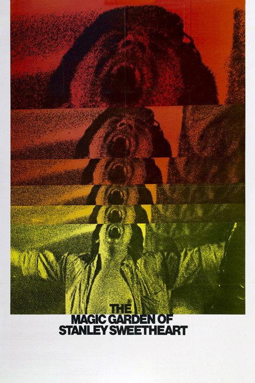 The Magic Garden of Stanley Sweetheart 1970 official movie poster