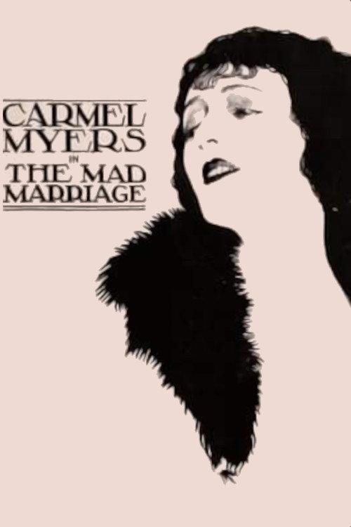 The Mad Marriage 1921 official movie poster