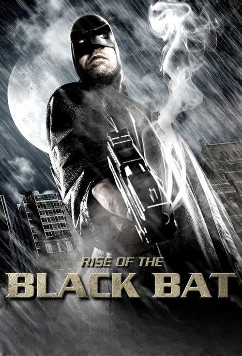 Rise of the Black Bat 2012 official movie poster