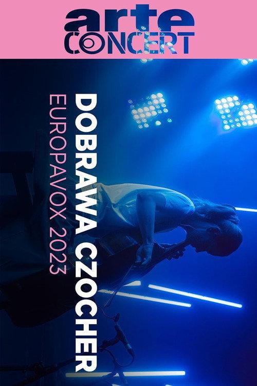 Dobrawa Czocher Europavox Sessions 2023 2023 official movie poster
