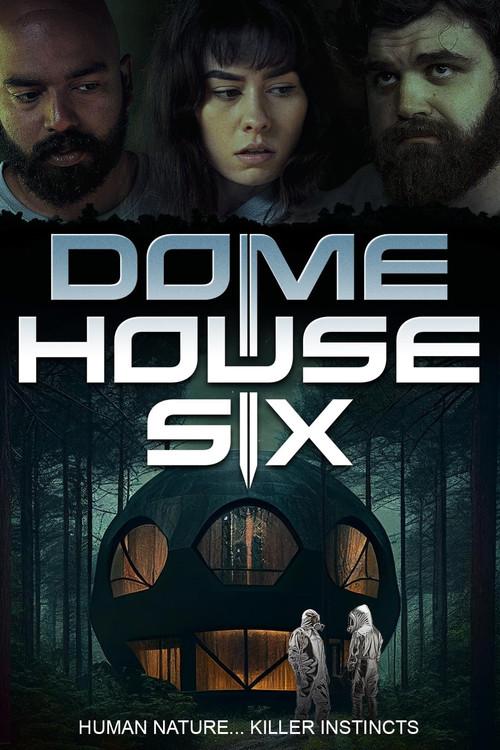 Dome House Six 2022 official movie poster