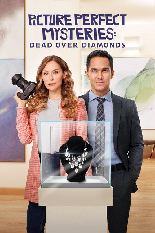 Picture Perfect Mysteries: Dead Over Diamonds 2020 official movie poster