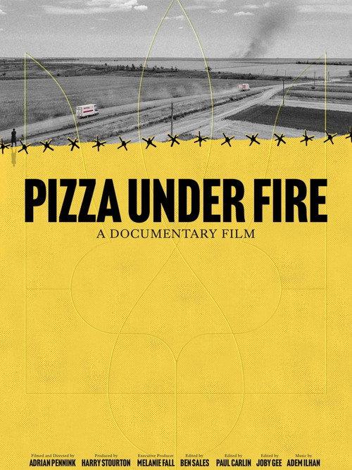 Pizza Under Fire 2025 official movie poster