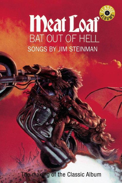 Classic Albums: Meat Loaf - Bat Out of Hell 1999 official movie poster