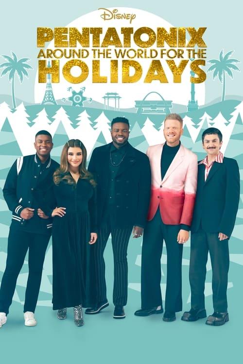 Pentatonix: Around the World for the Holidays 2022 official movie poster