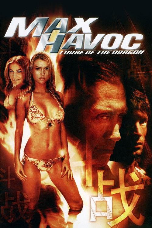 Max Havoc: Curse Of The Dragon 2004 official movie poster