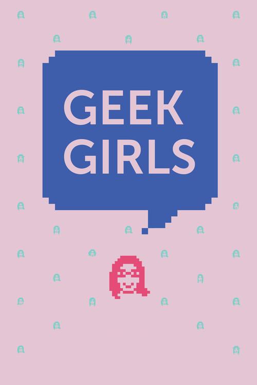 Geek Girls 2017 official movie poster