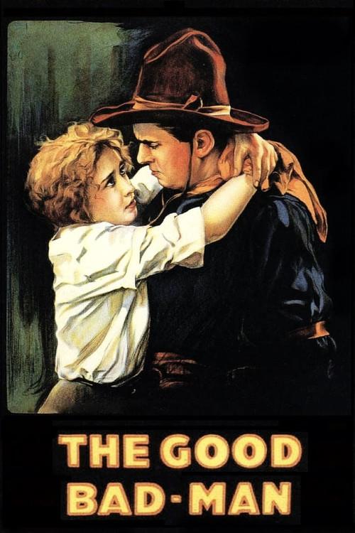 The Good Bad-Man 1916 official movie poster