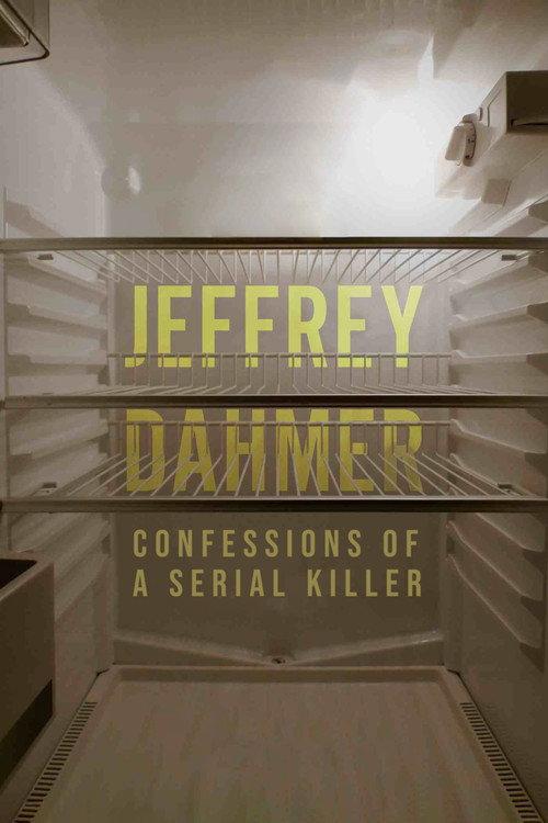 Jeffrey Dahmer: Confessions of a Serial Killer 2012 official movie poster