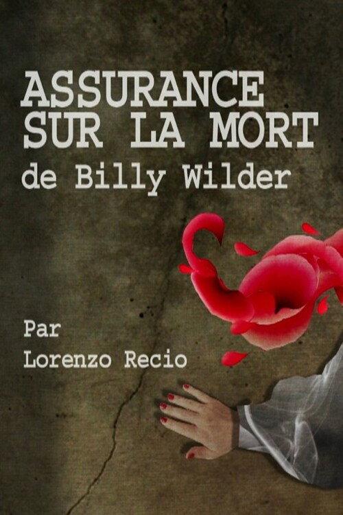 Short Cuts: Assurance sur la Mort de Billy Wilder  official movie poster