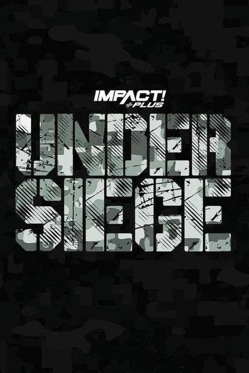 IMPACT Wrestling: Under Siege 2023 2023 official movie poster