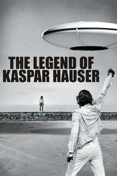 The Legend of Kaspar Hauser 2013 official movie poster