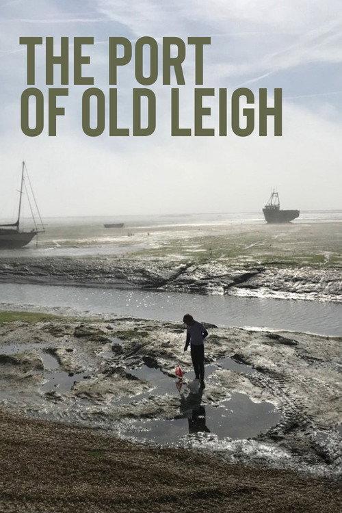 The Port of Old Leigh 2019 official movie poster