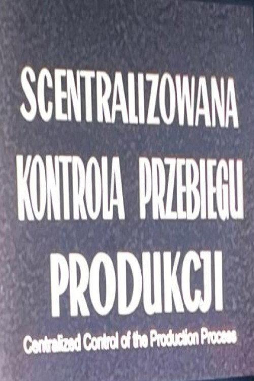 Centralized Control of Production Flow – Sugar 1951 official movie poster