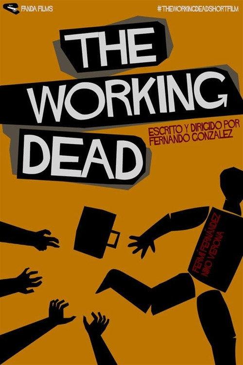 The Working Dead 2014 official movie poster