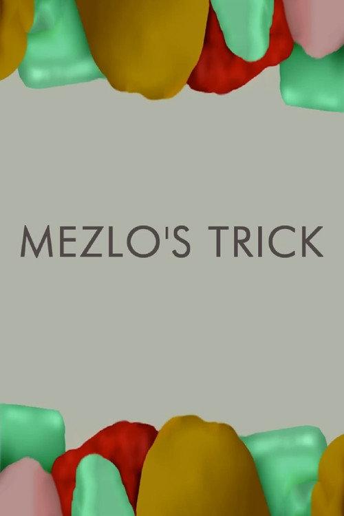 Mezlo's Trick 2009 official movie poster